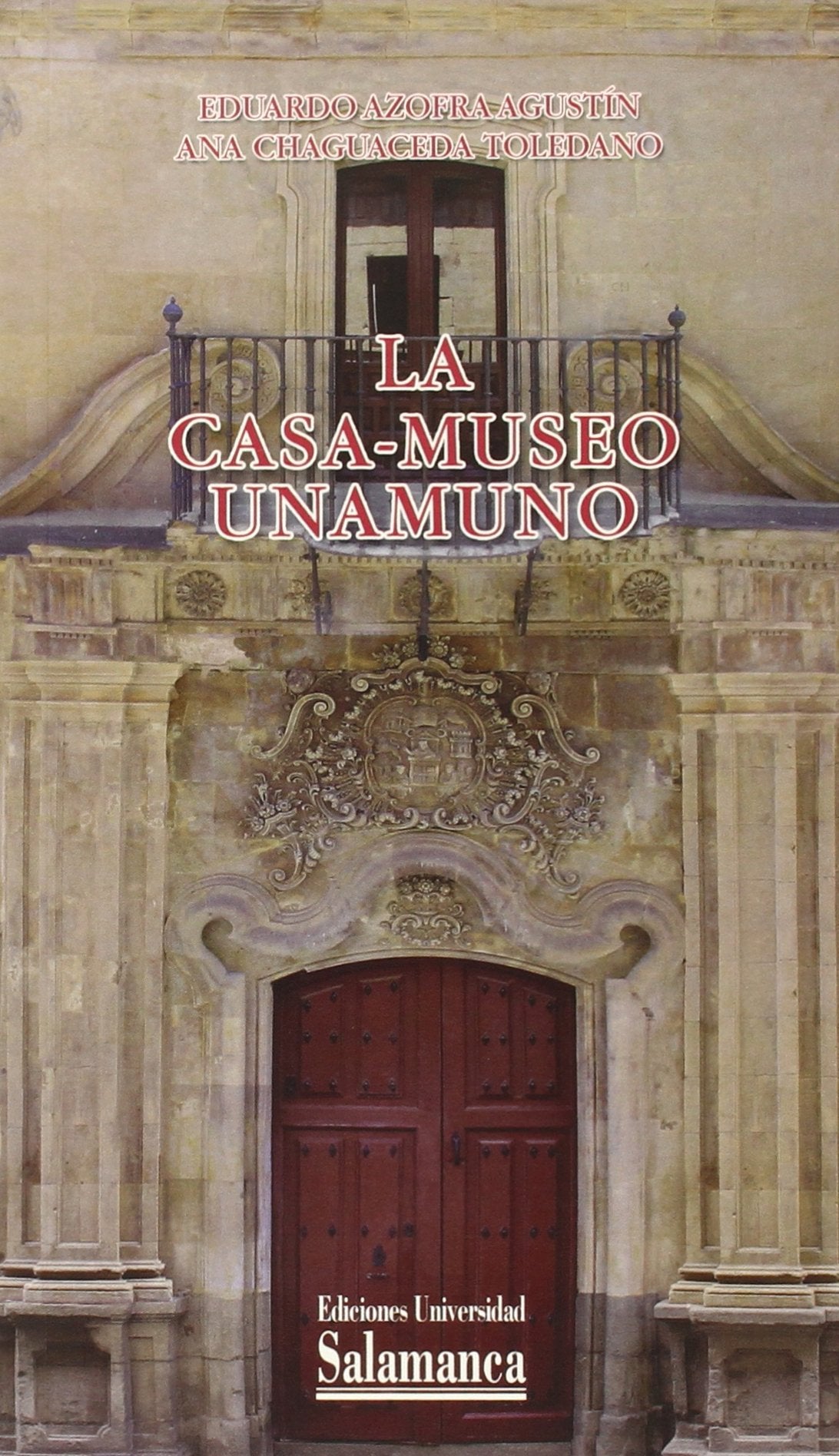 CASA-MUSEO UNAMUNO (HISTORIA DE LA UNIVERSIDAD)