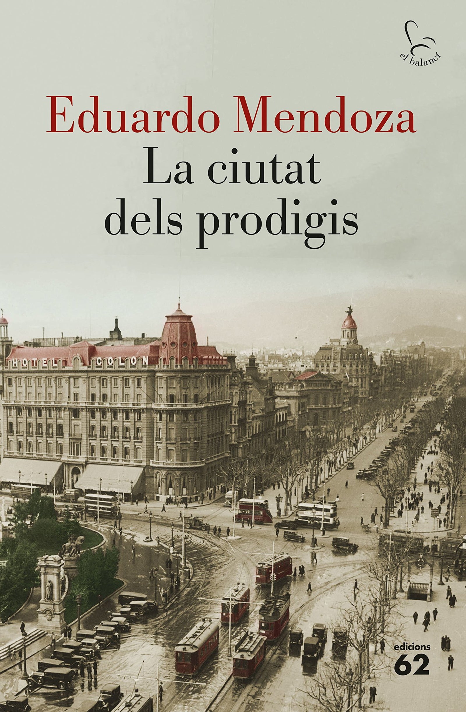 La ciutat dels prodigis (El Balancí)