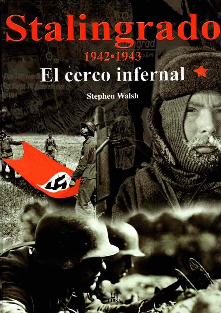 STALINGRADO 1942-1943/CERCO INFERNAL (SIN COLECCION)