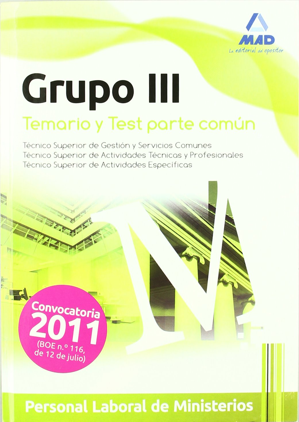 Personal Laboral, Grupo III, Ministerios. Temario y test de la parte común