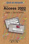 ACCESS 2002-GUIA INICIACION (GUIAS PRACTICAS)