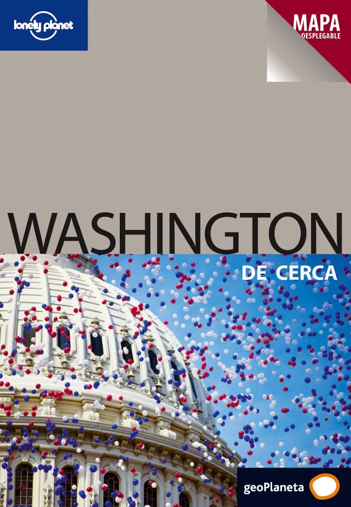 Washington De cerca 1 (Guías De cerca Lonely Planet) [Idioma Inglés]