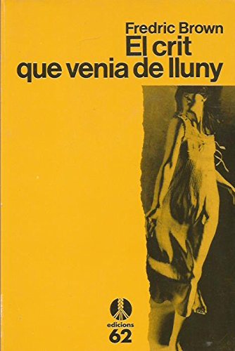 El crit que venia de lluny (Seleccions de la Cua de Palla)