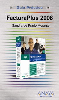 FacturaPlus 2008 (Guías Prácticas)
