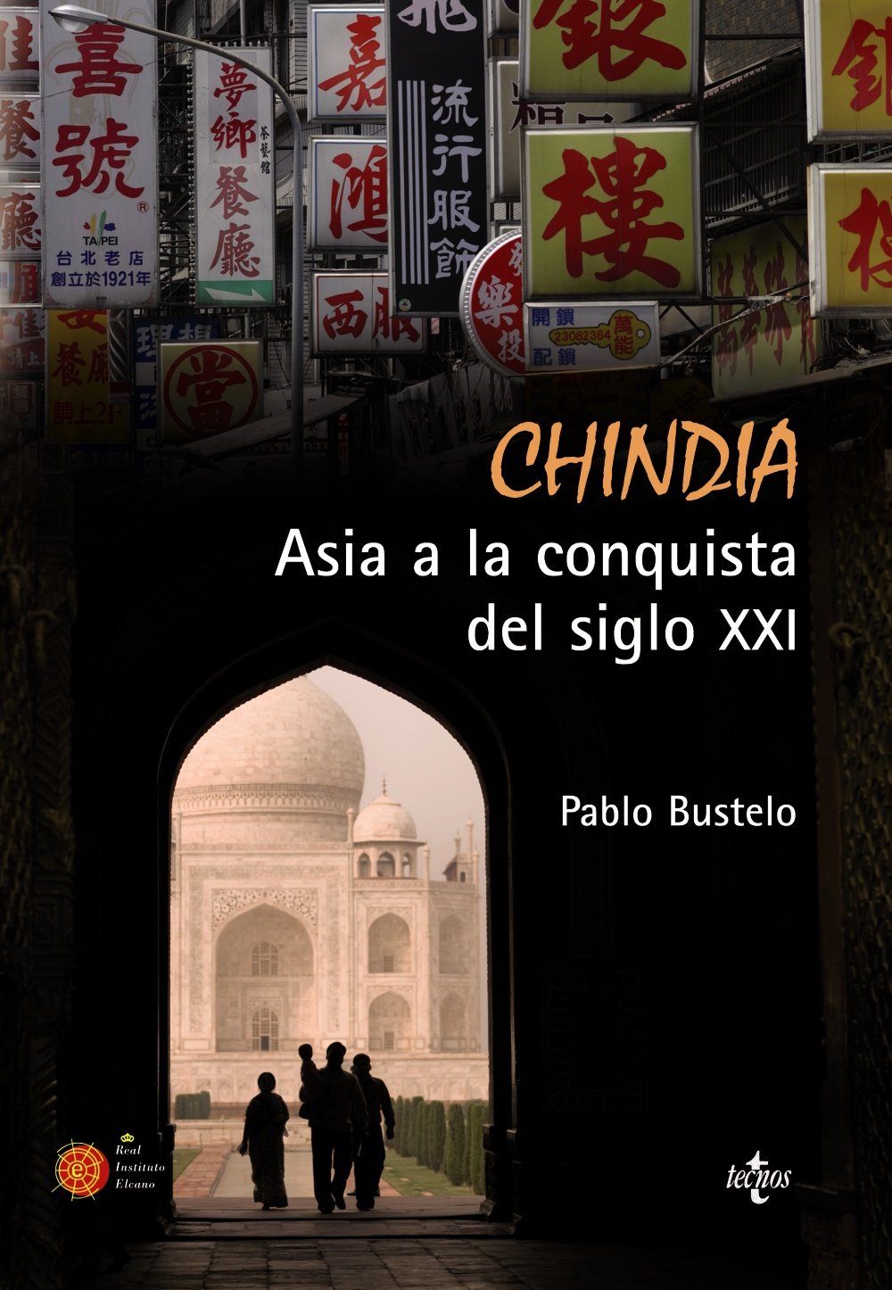 Chindia. Asia a la conquista del siglo XXI (Ventana Abierta)