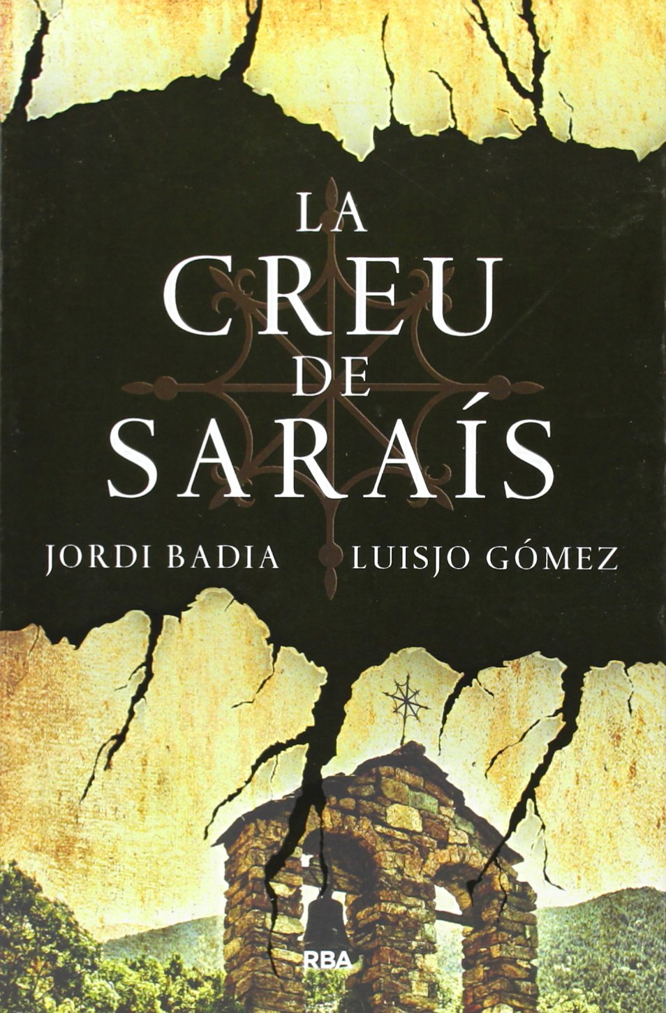 La creu de Saraís (Otros - La Magrana)