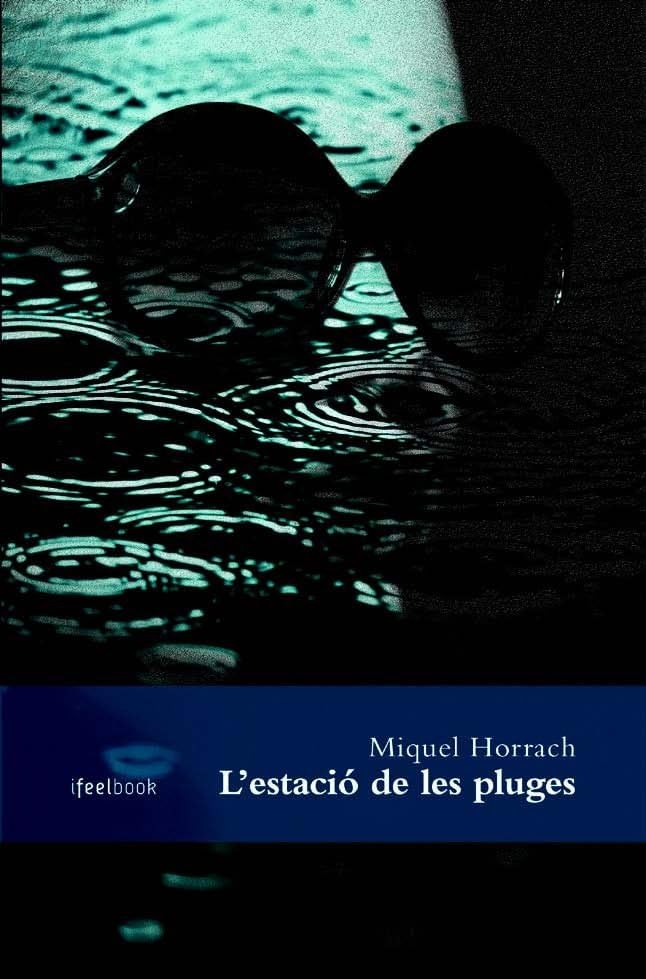L'estació de les pluges