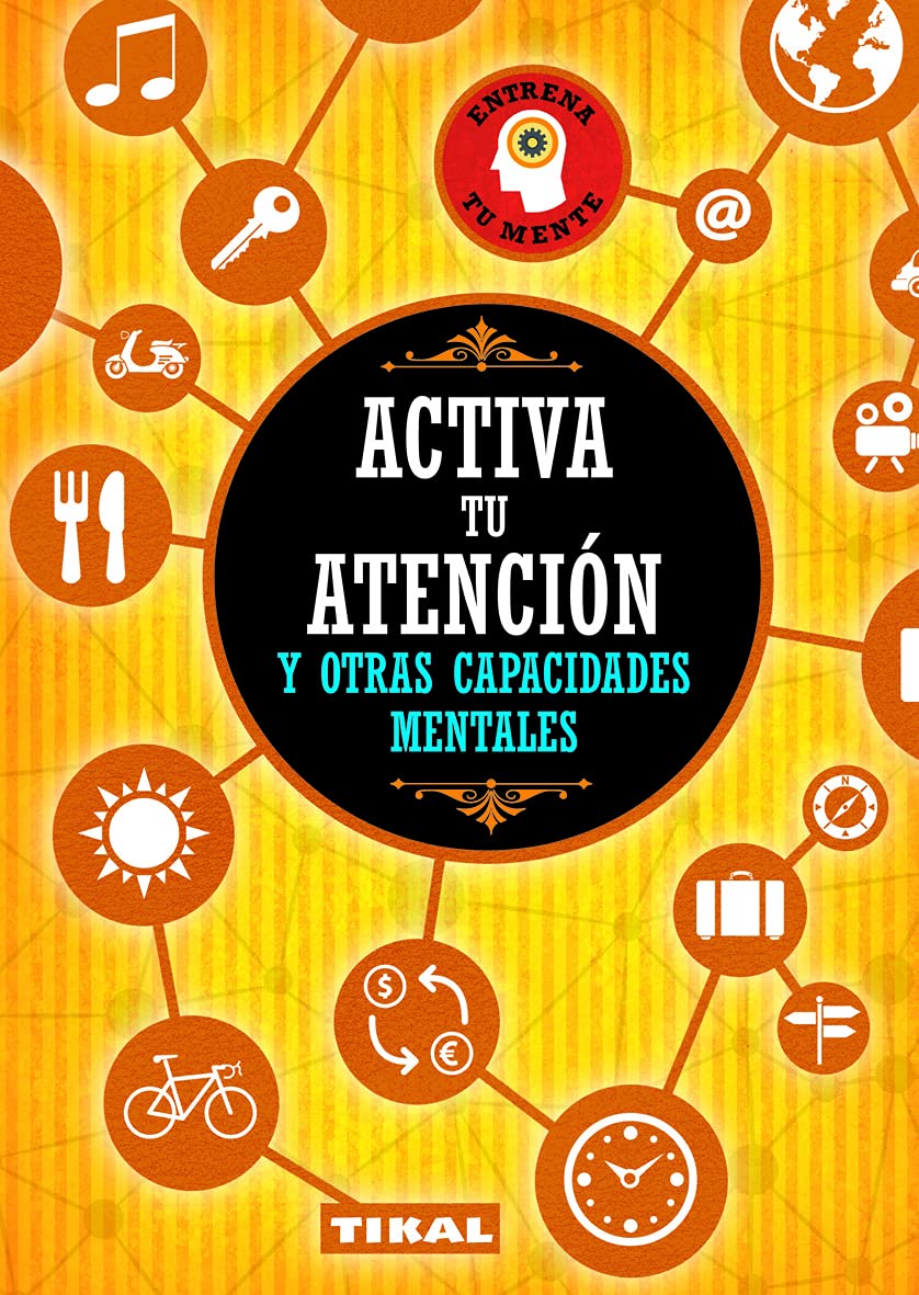 Activa tu atención y otras capacidades mentales
