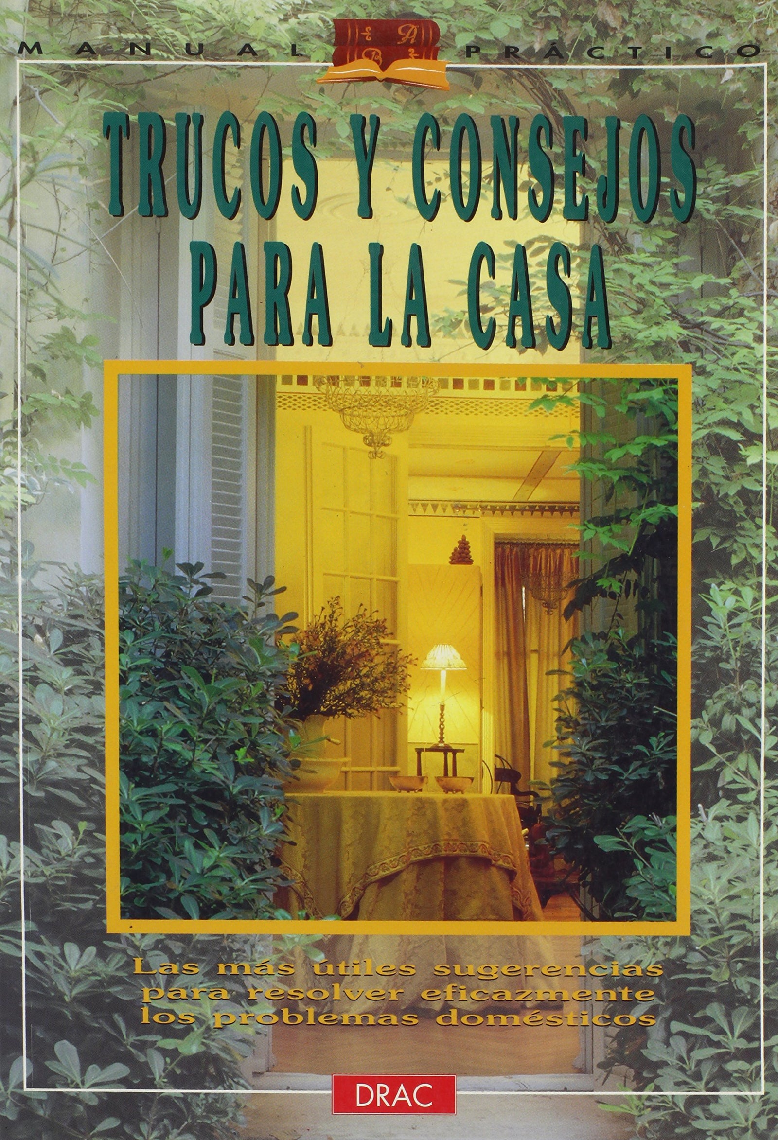 Trucos y consejos para la casa
