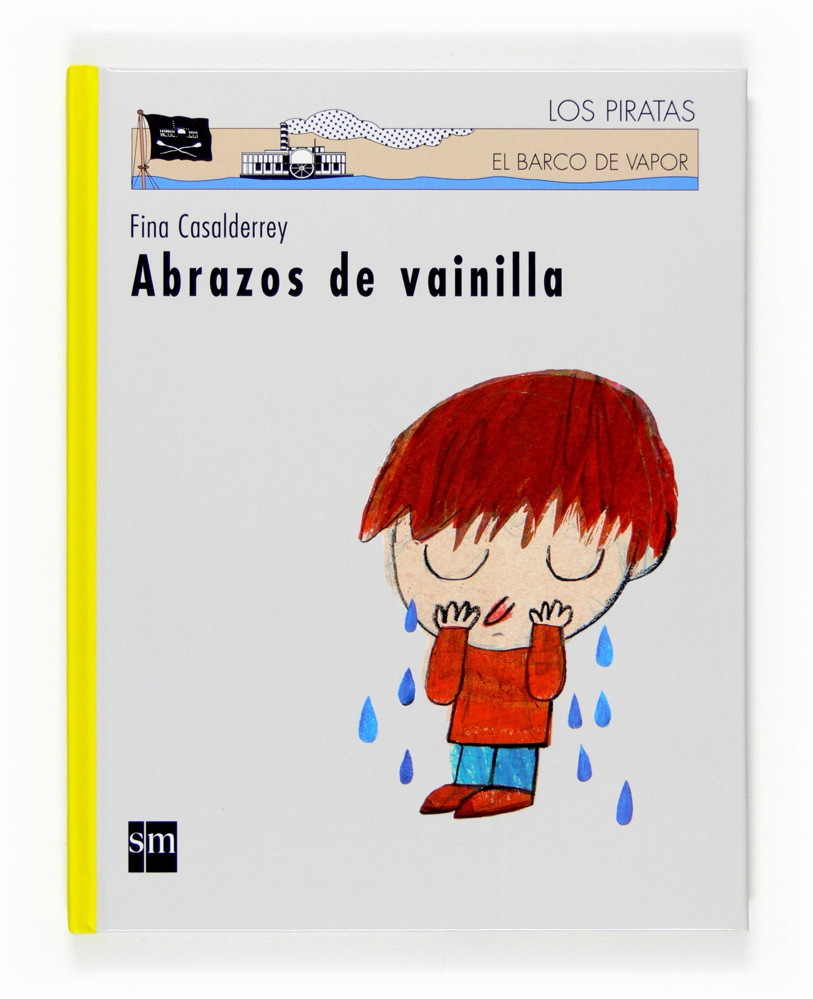 Abrazos de vainilla: 85 (Los piratas)