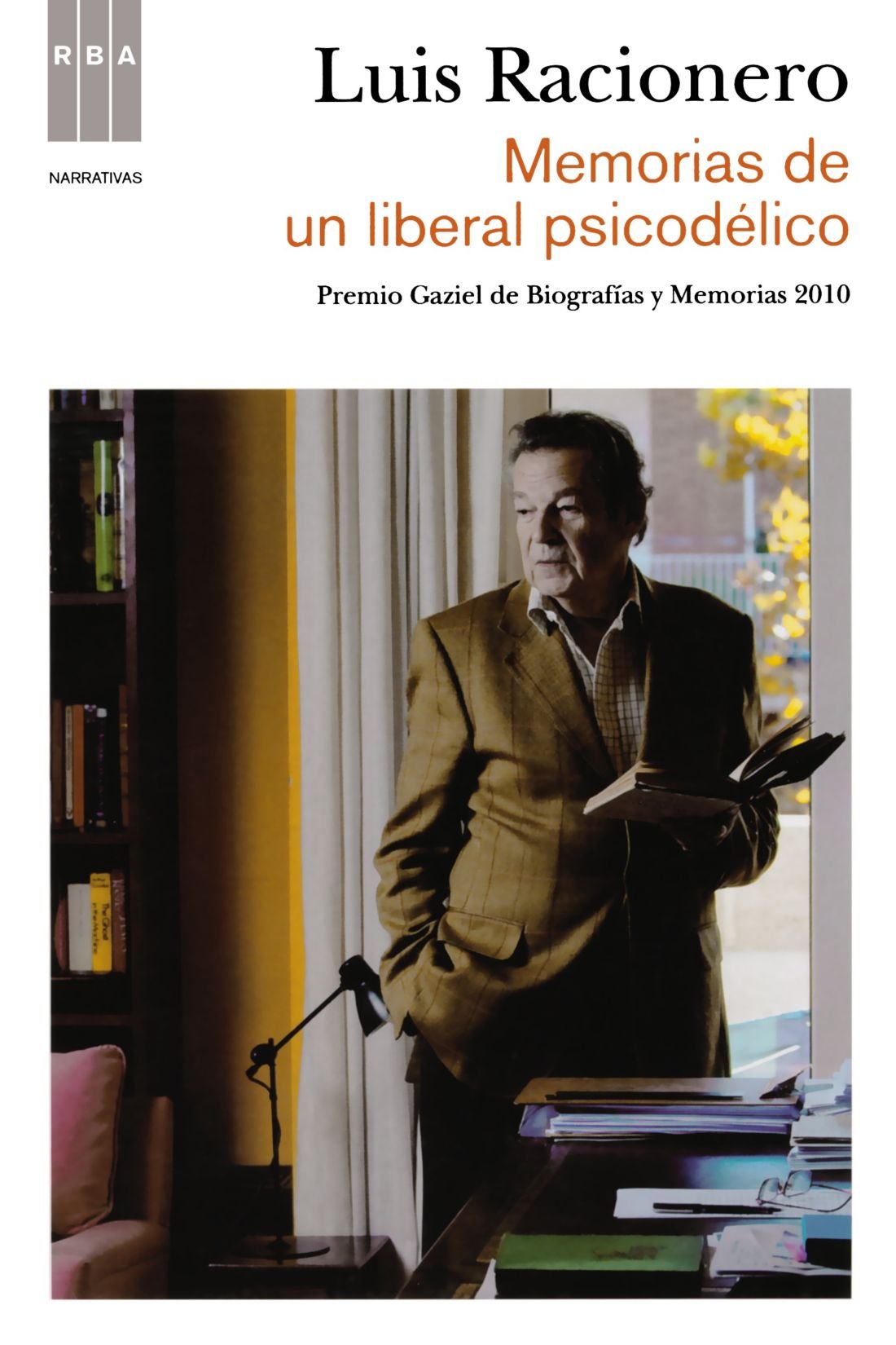 Memorias de un liberal psicodélico (Otros Ficción)