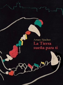 La tierra sueña para ti (Salamandria)