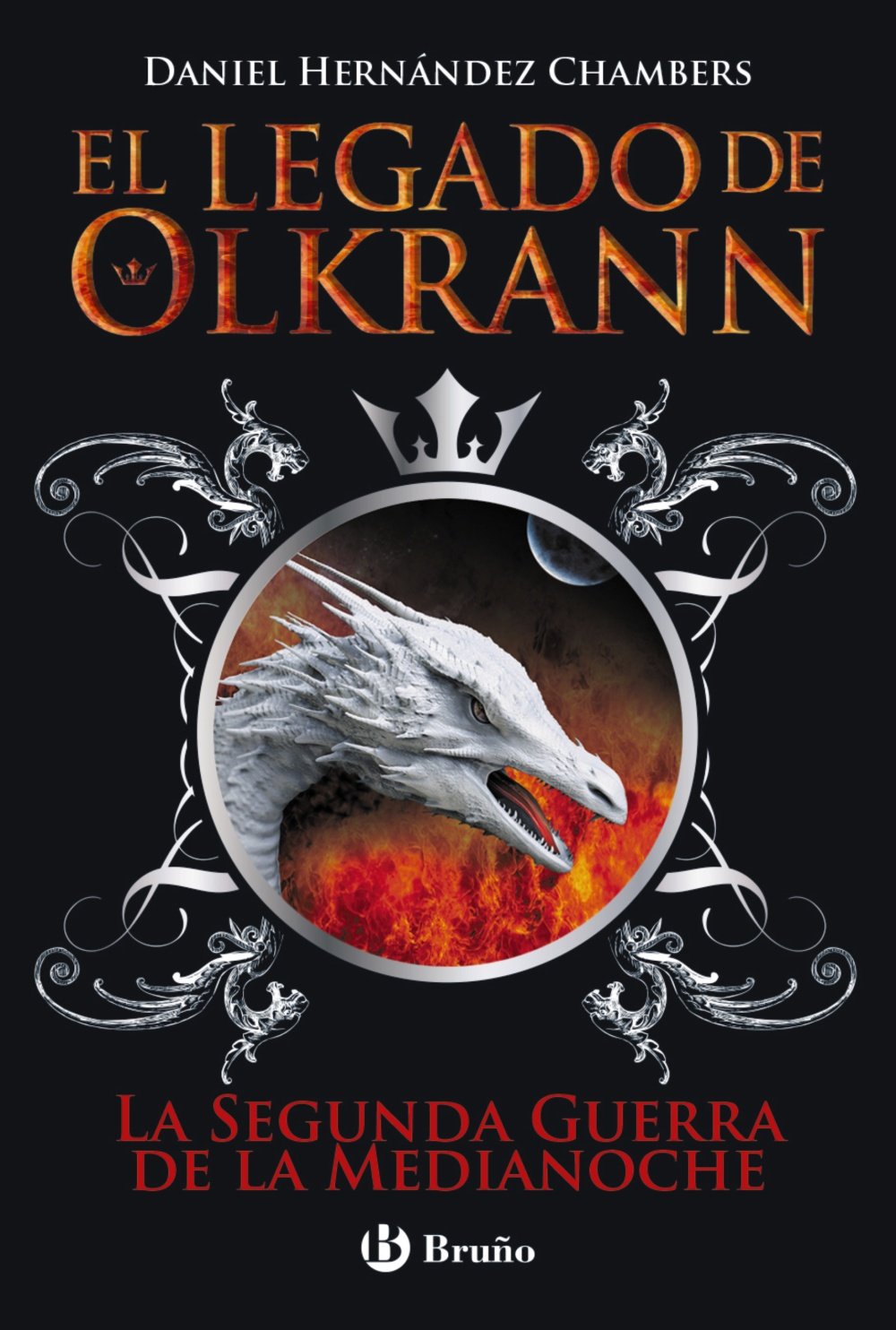 El legado de Olkrann, 4. La Segunda Guerra de la Medianoche (Castellano - JUVENIL - NARRATIVA - El legado de Olkrann)