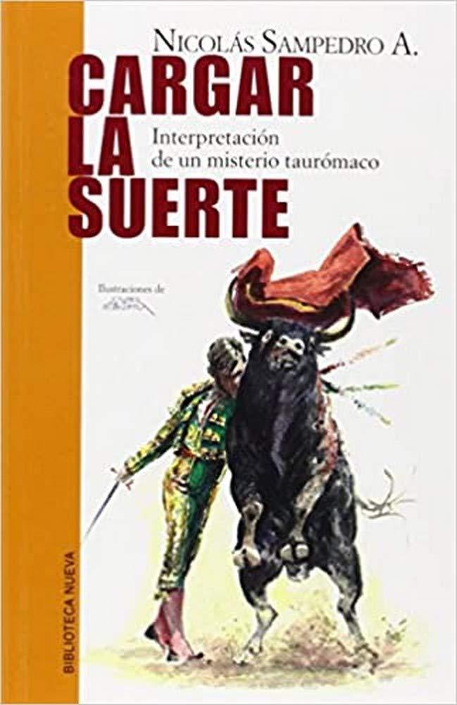 Cargar la suerte: Interpretación de un misterio taurómaco (LA PIEL DE TORO)