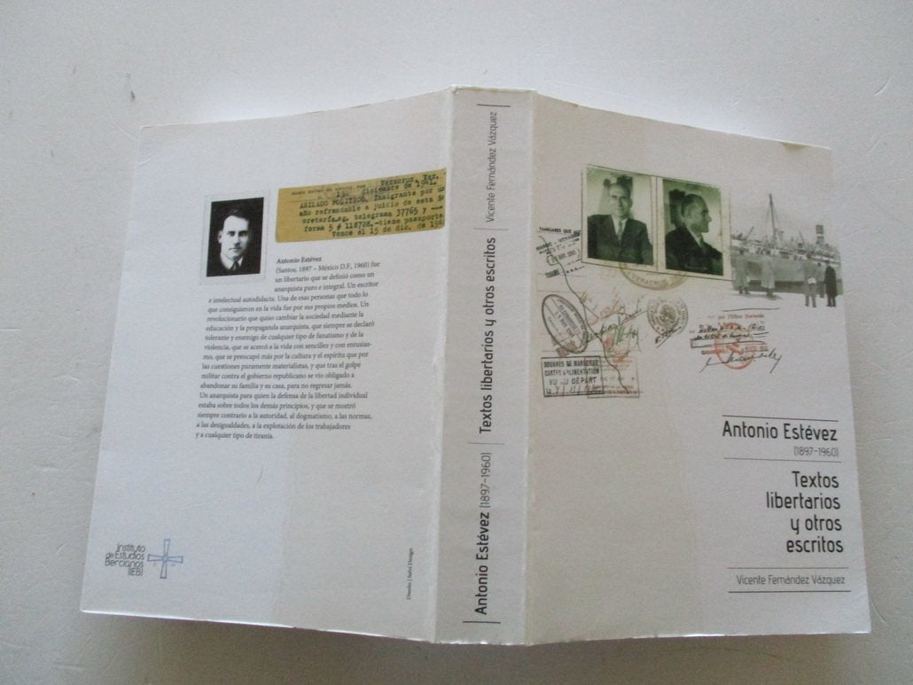 Antonio Estévez (1897-1960): Textos libertarios y otros escritos