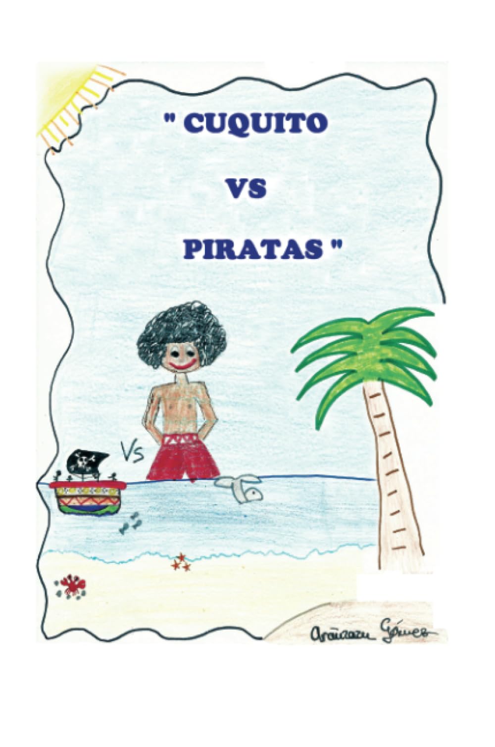 Cuquito VS piratas