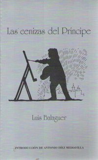 Las Cenizas del Príncipe: Episodio Nacional En DOS Actos: 32 (Antología Teatral Española)