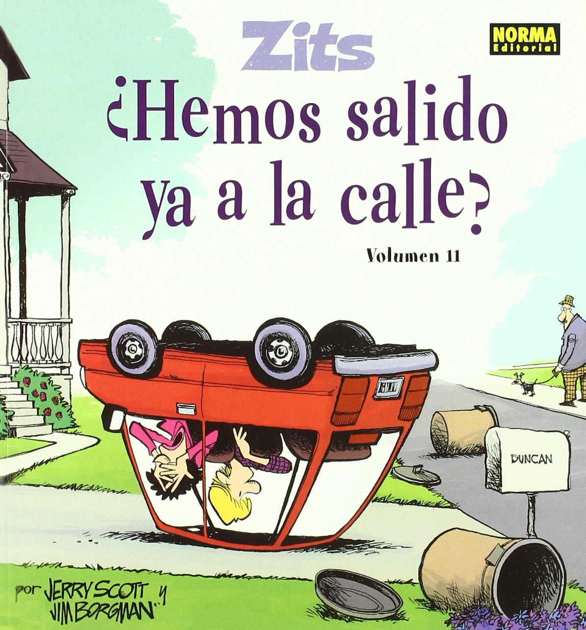 ZITS 11. ¿HEMOS SALIDO YA A LA CALLE? (HUMOR)