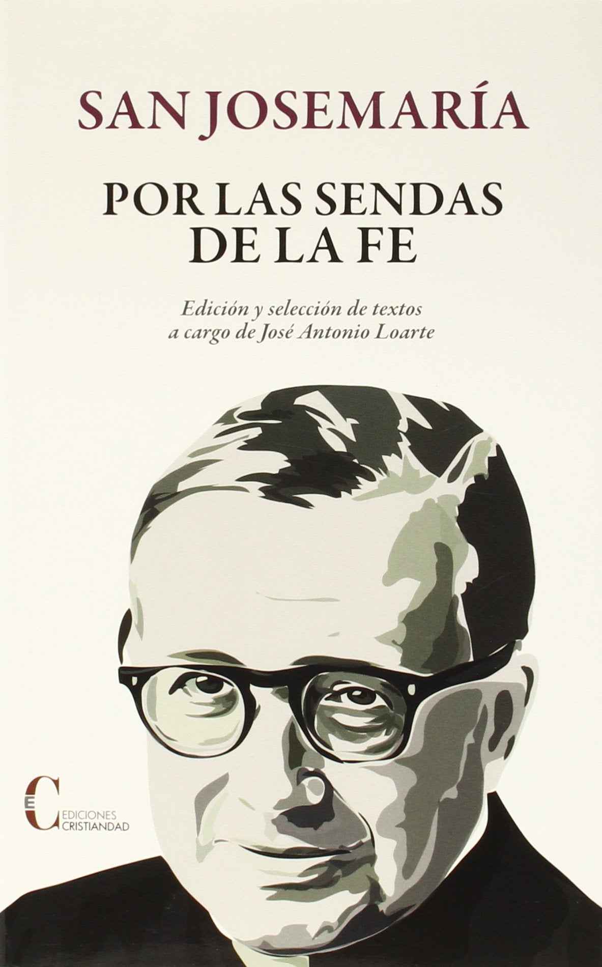 Por Las Sendas De La Fe (GRANDES PREDICADORES)