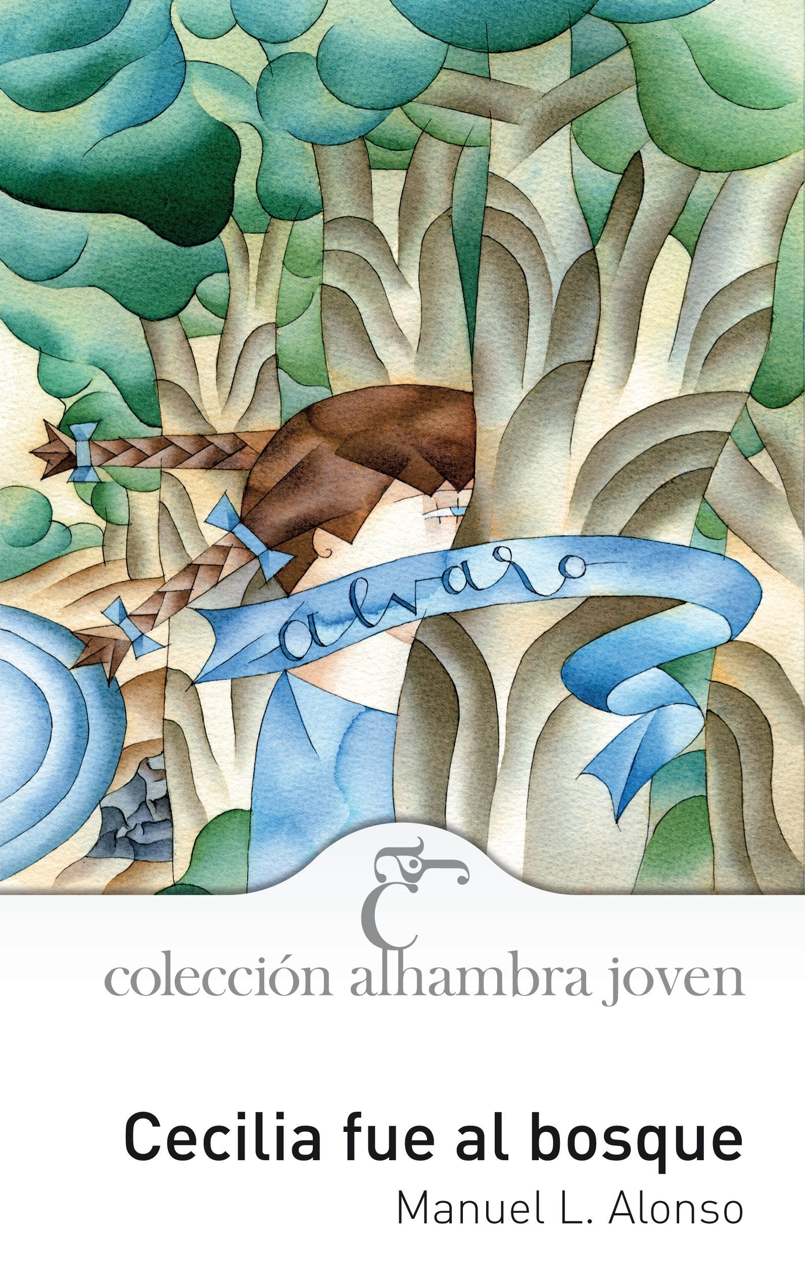 Cecilia fue al bosque (Alhambra Joven)