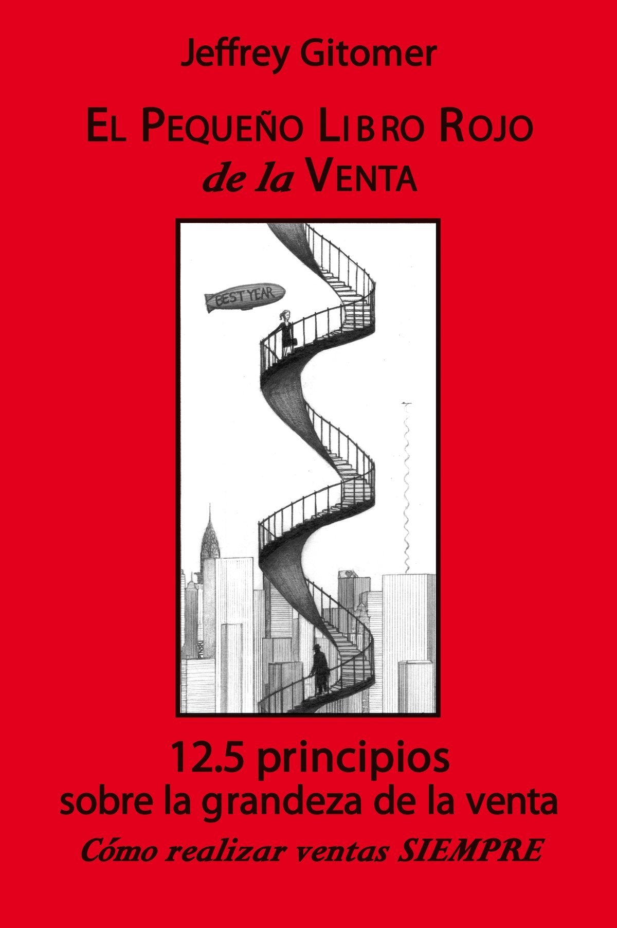 El pequeño libro rojo de la venta (El libro de…Gitomer)