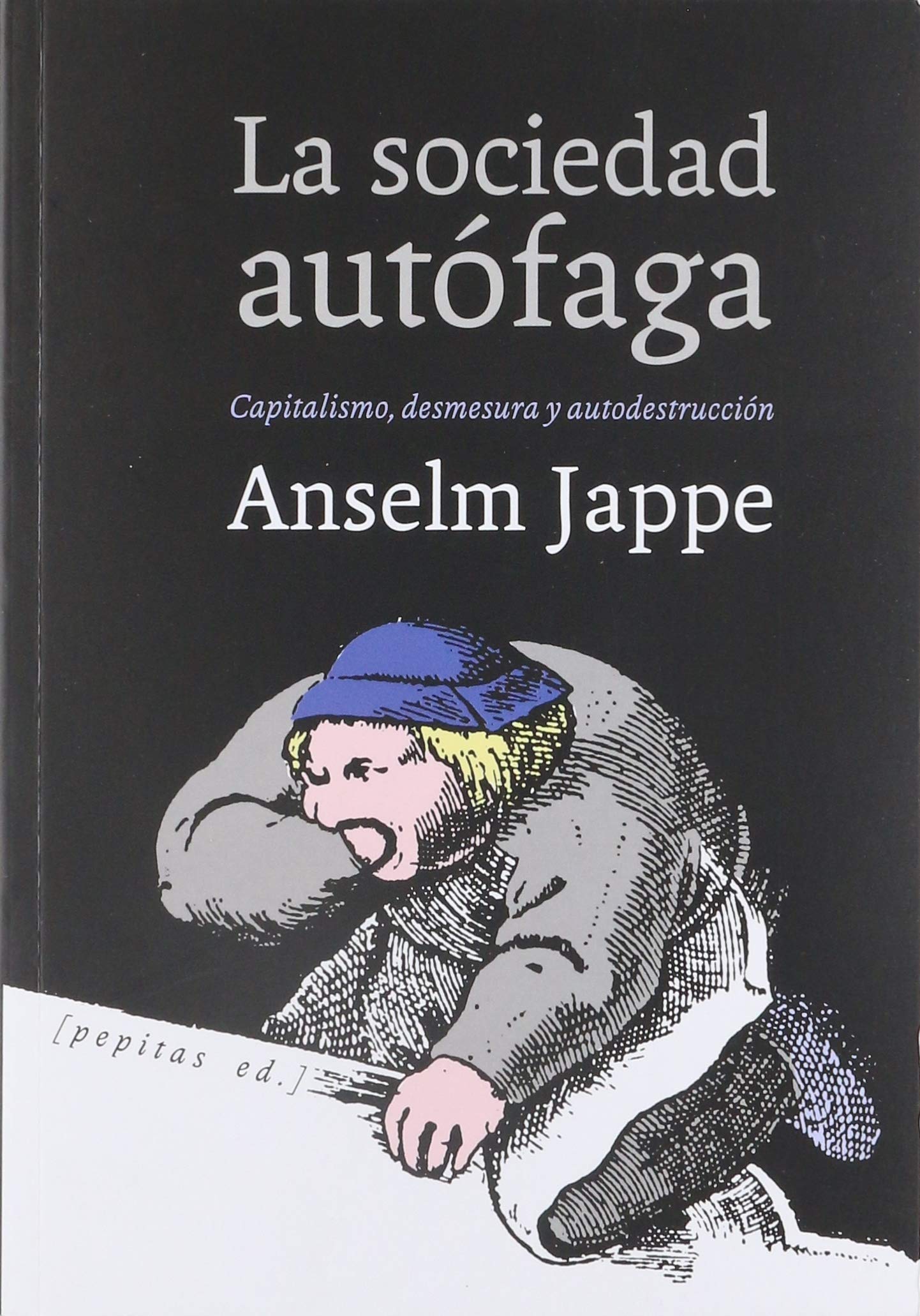 La sociedad autófaga: 78 (Ensayo)