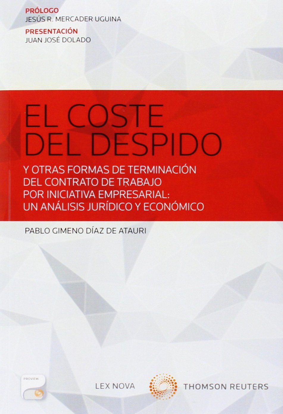 El coste del despido (Papel + e-book)