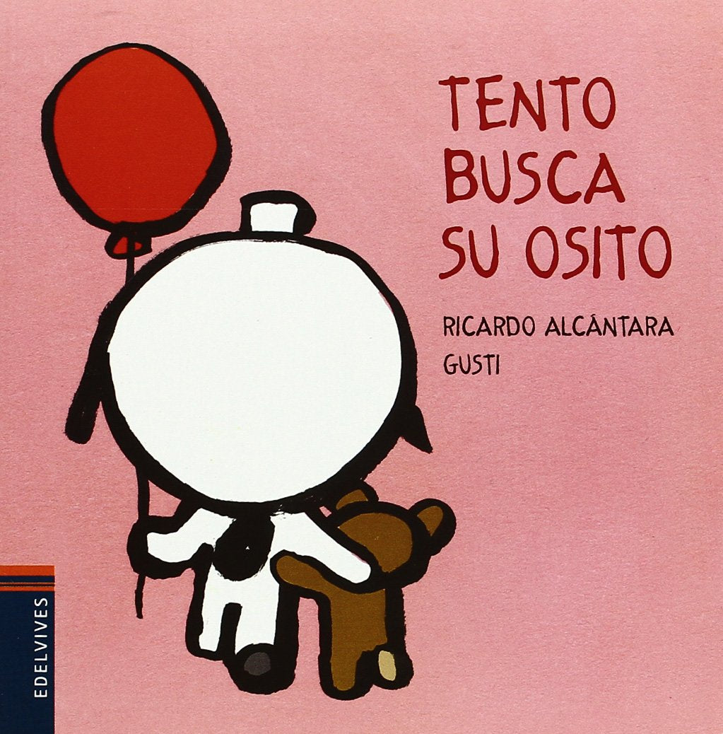 Tento busca su osito: 2 (El perrito Tento)