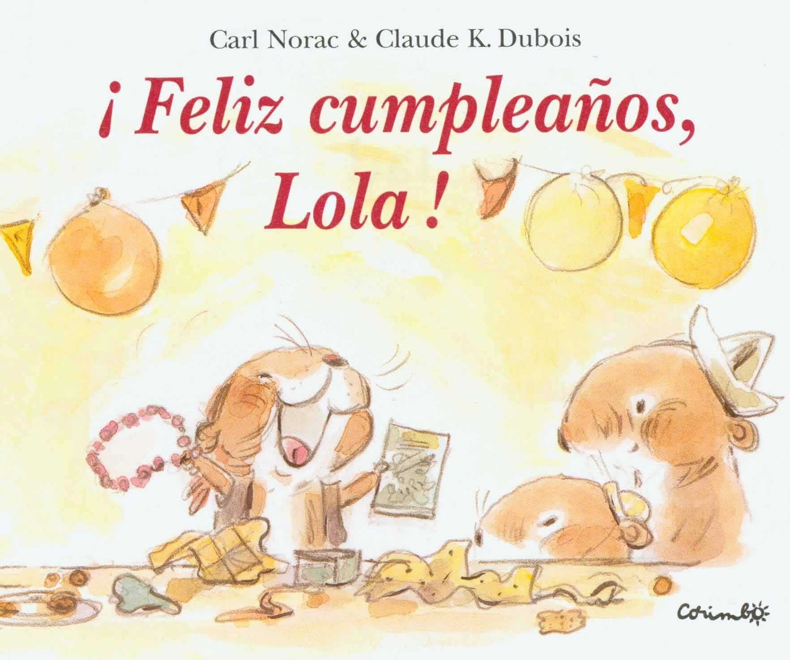 Feliz cumpleaños, Lola: Joyeux anniversaire lola ! (Álbumes ilustrados)