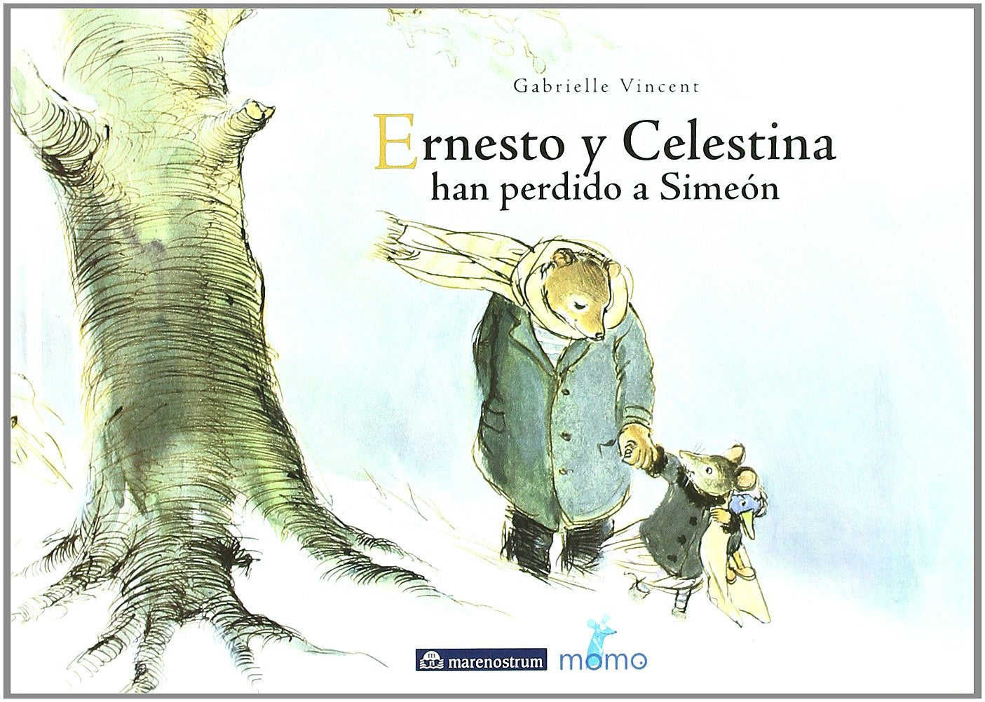 ERNESTO Y CELESTINA HAN PERDIDO A SIMEON (MOMO)