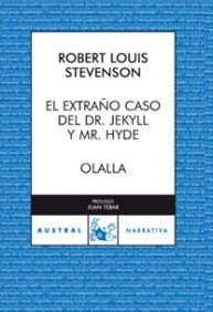 El extraño caso del Dr. Jekyll y Mr. Hyde / Olalla: 1 (Clásica)