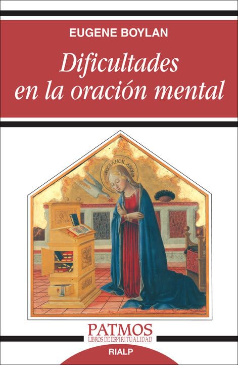 Dificultades en la oración mental (Patmos)