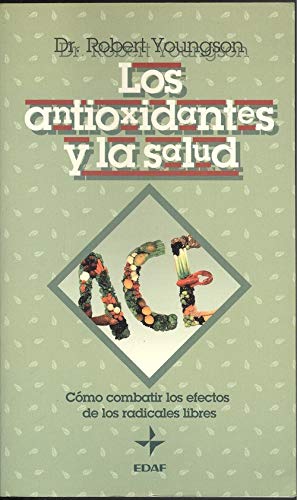 Los Antioxidantes Y LA Salud