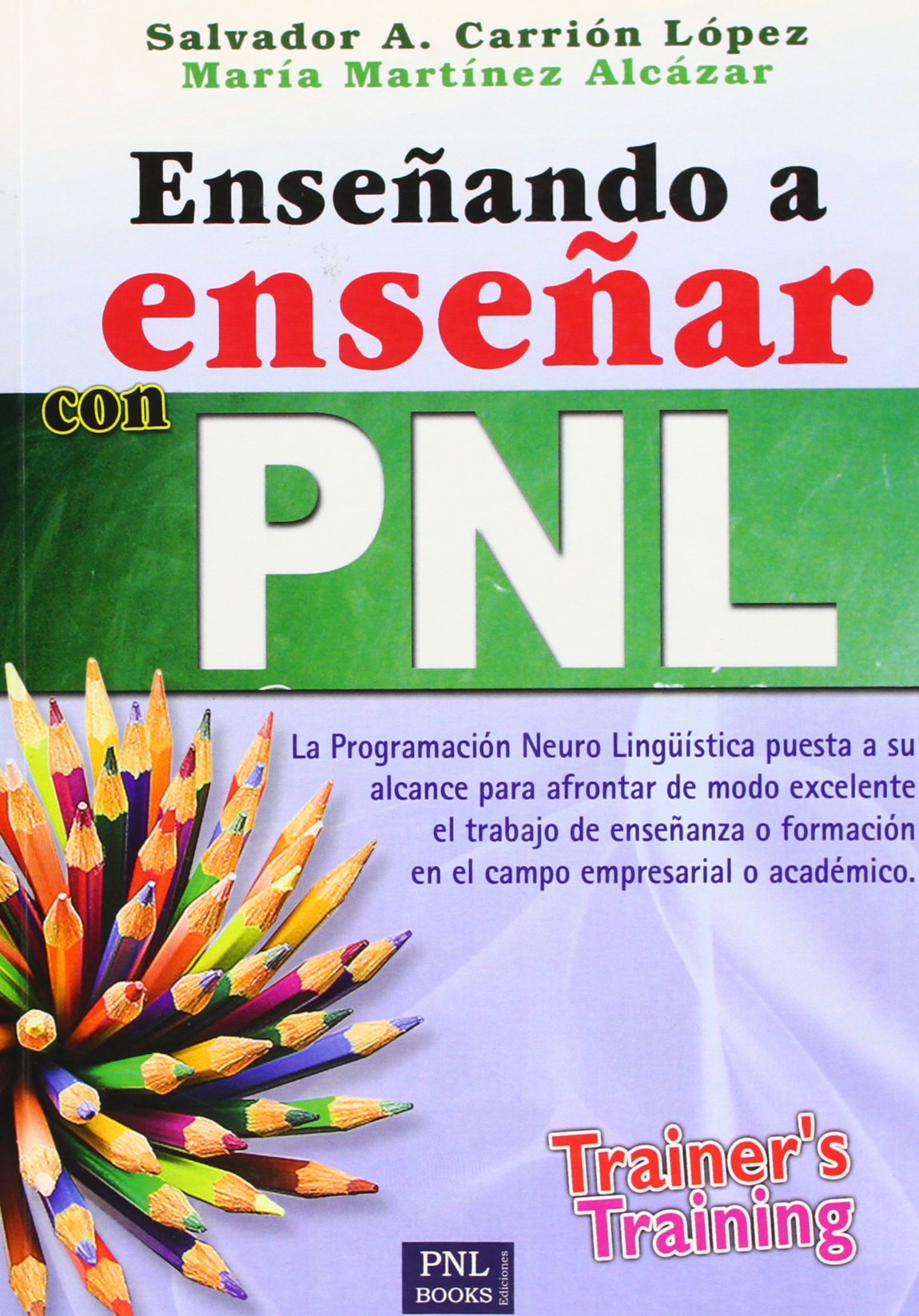 Enseñando A Enseñar Con Pnl