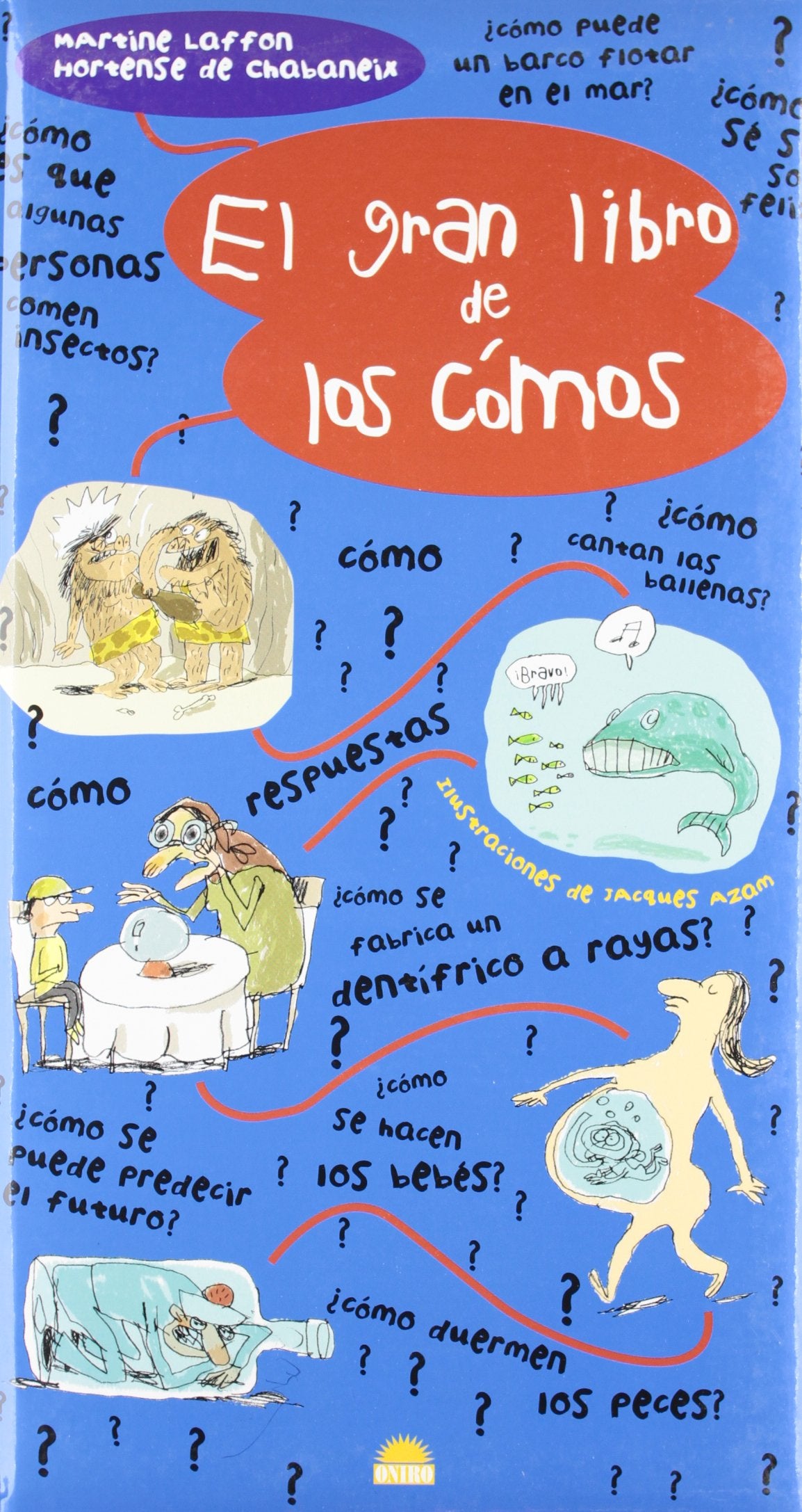 El gran libro de los comos / The Big How To Book