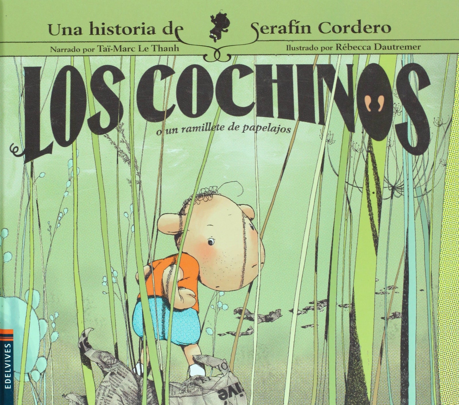 Los cochinos o Un ramillete de papelajos