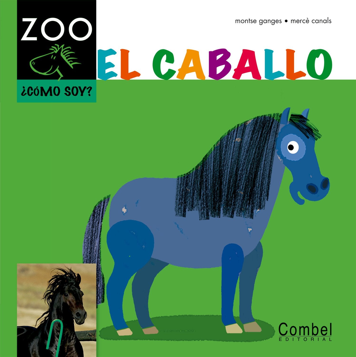 El caballo (Caballo ZOO. ¿Cómo soy?)