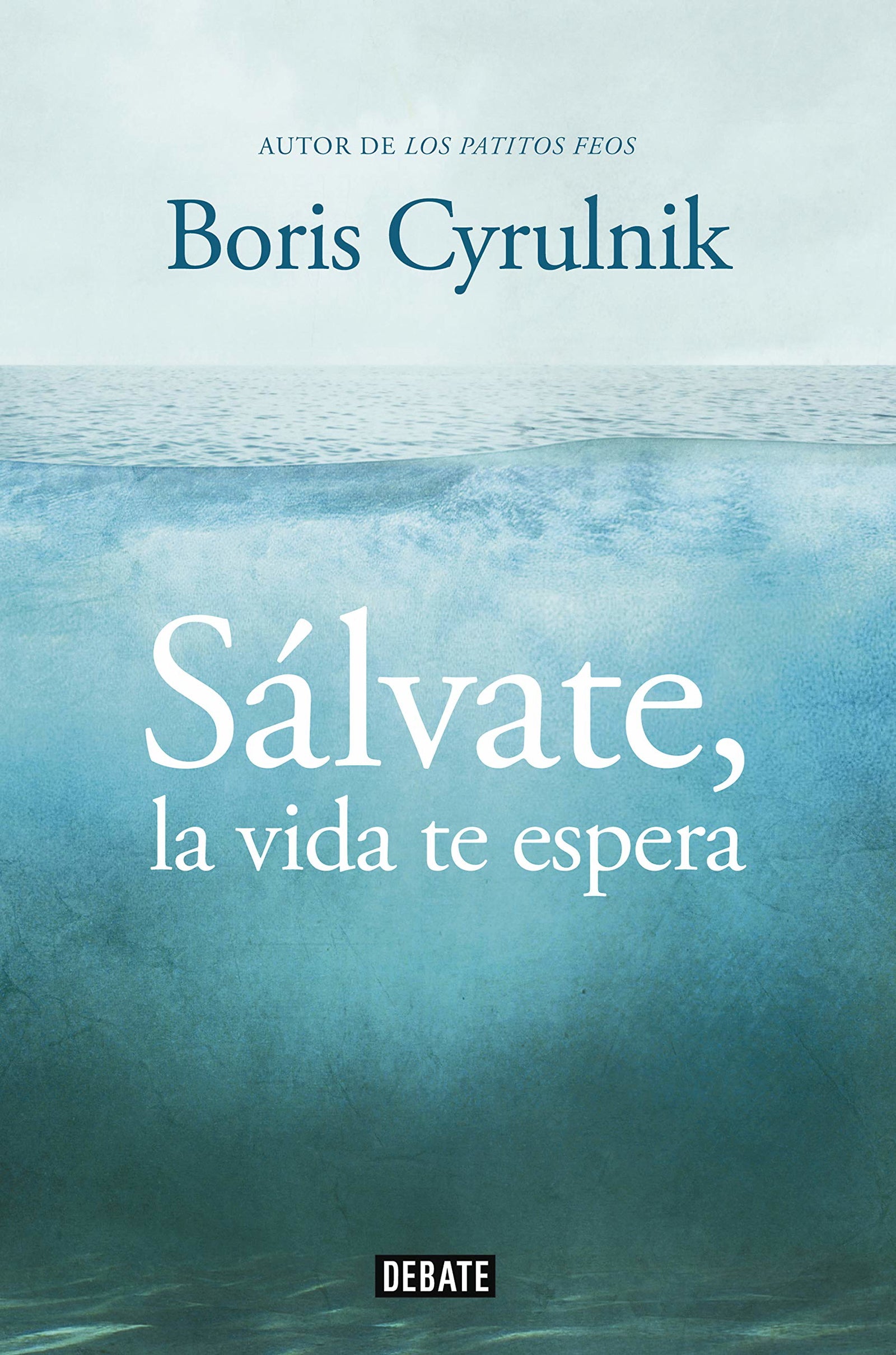 Sálvate, la vida te espera (Psicología)