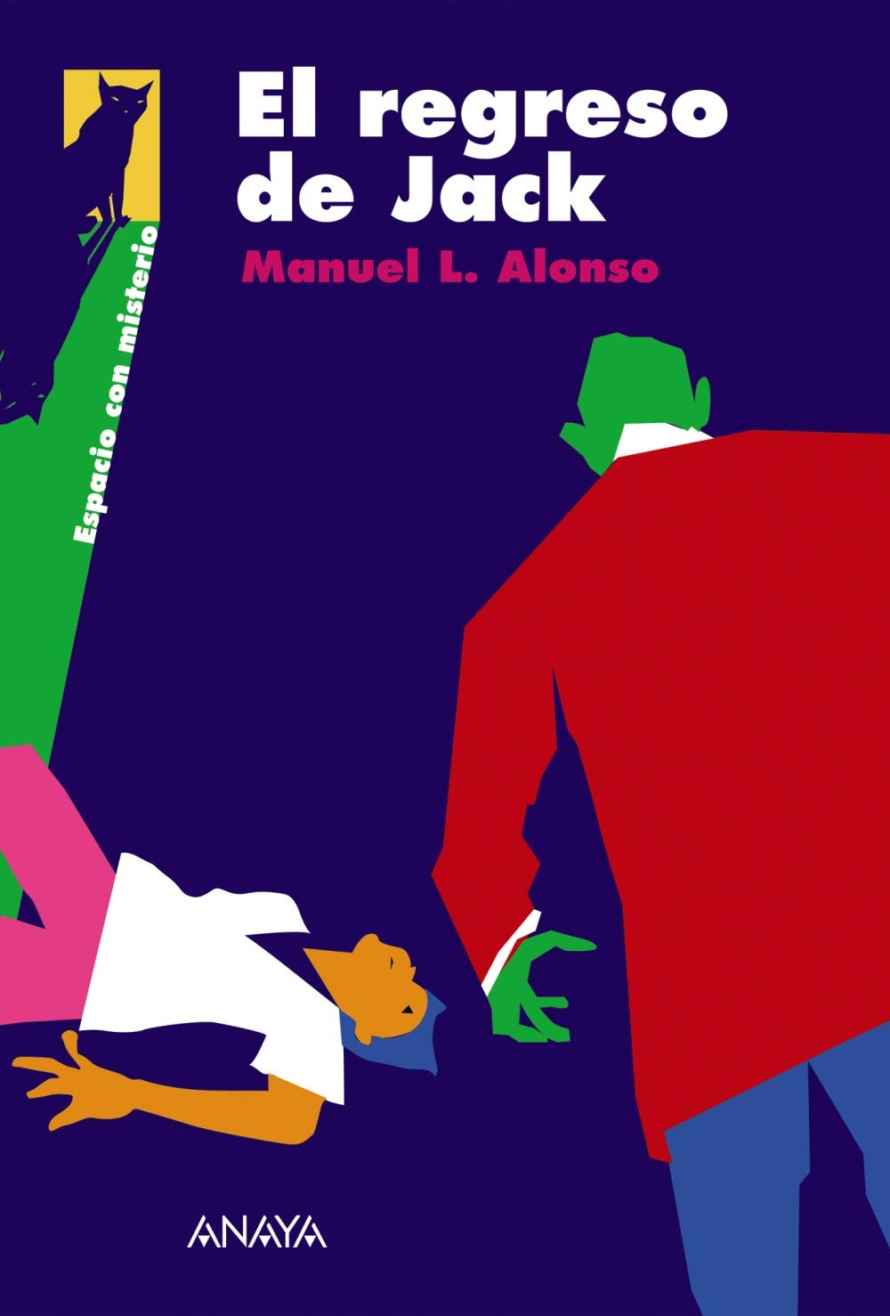 El regreso de Jack (LITERATURA JUVENIL - Espacio con Misterio)