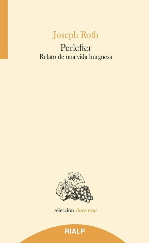 Perlefter: Retrato de una vida burguesa (Doce uvas)