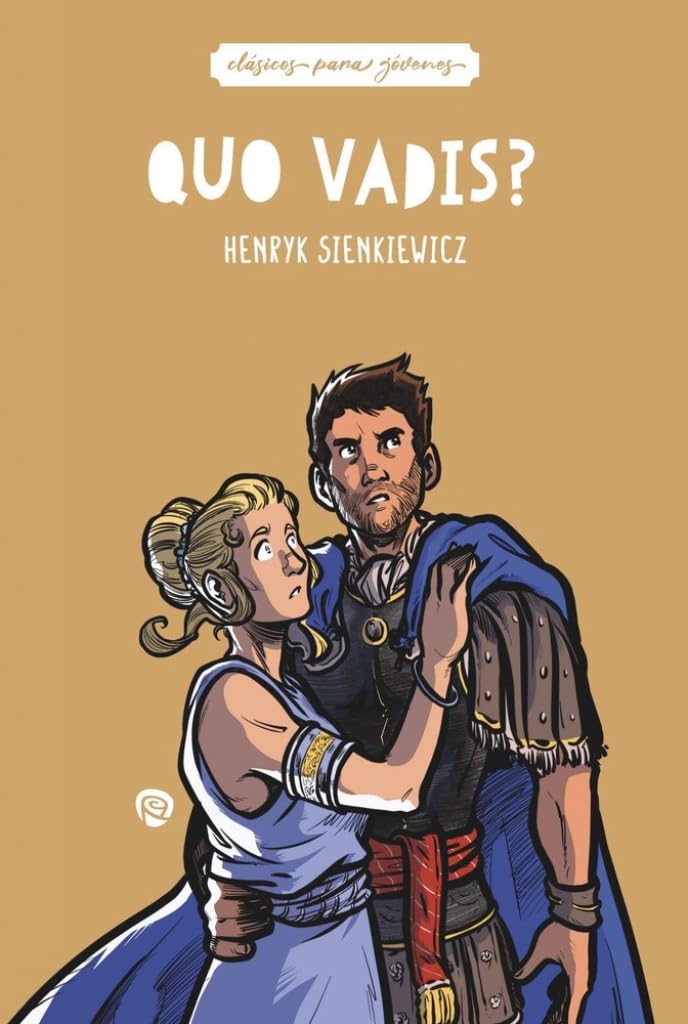 Quo Vadis? (Clásicos para jóvenes)