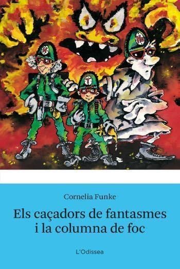 Els caçadors de fantasmes i la columna de foc (Odissea 3)