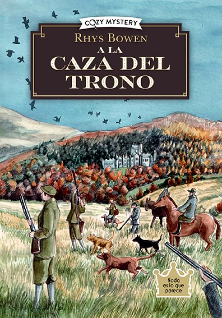 A la caza del trono (Cozy Mystery): 3