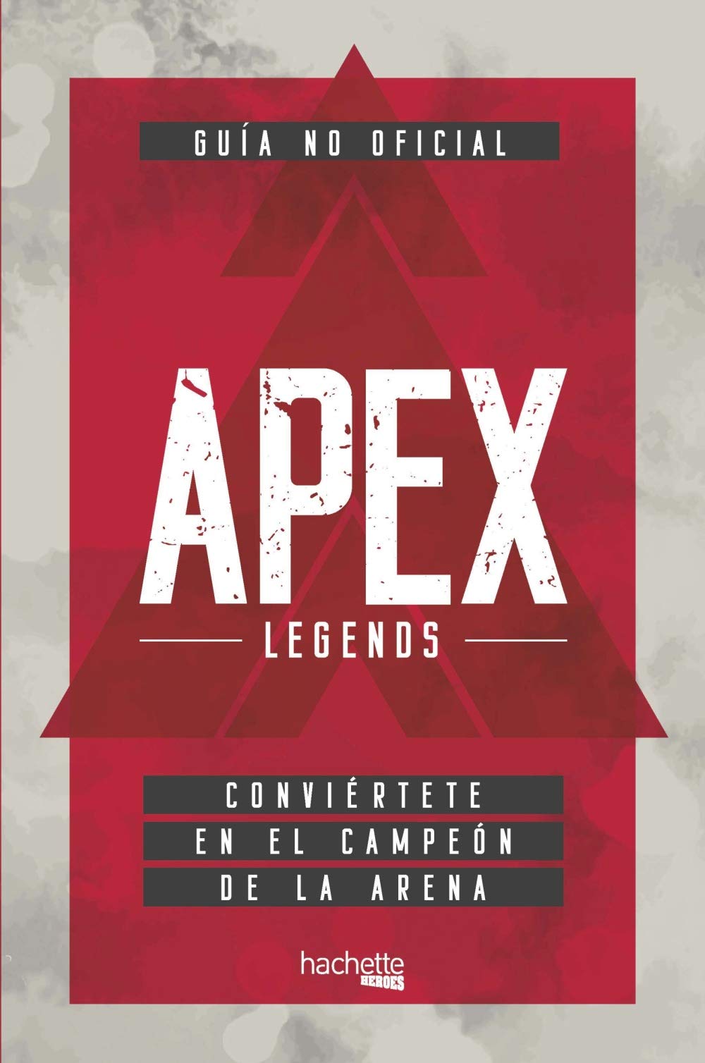 Guía no oficial Apex Legends (Hachette HEROES - SINGULAR - Juegos)