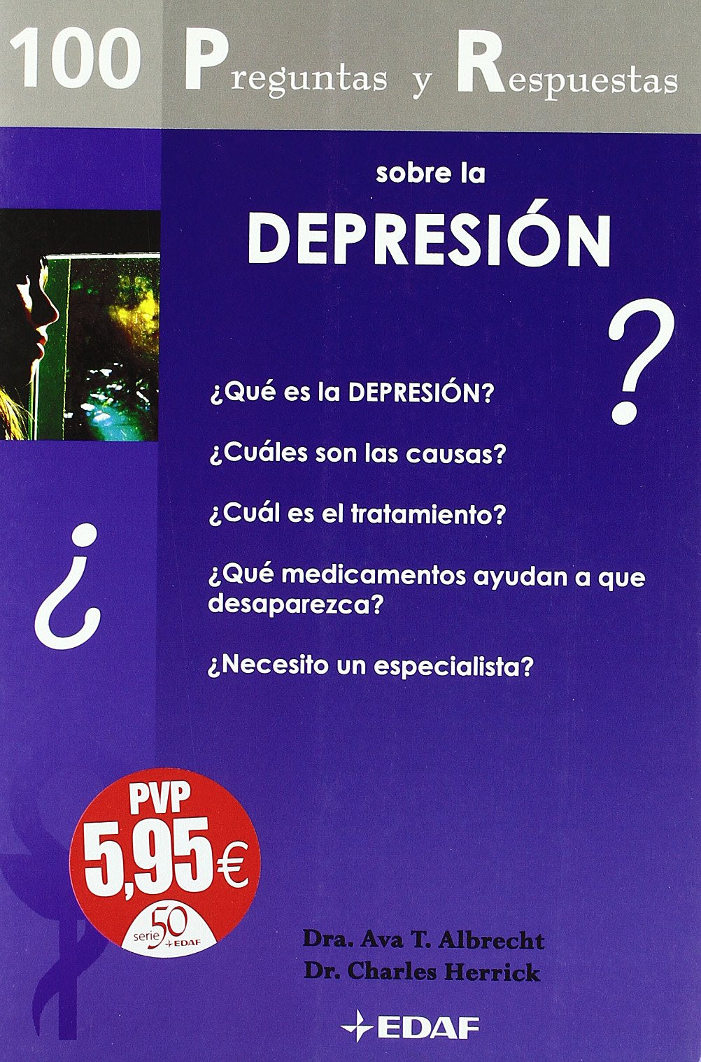 100 Preguntas Y Respuestas Sobre La Depresion (Plus Vitae)