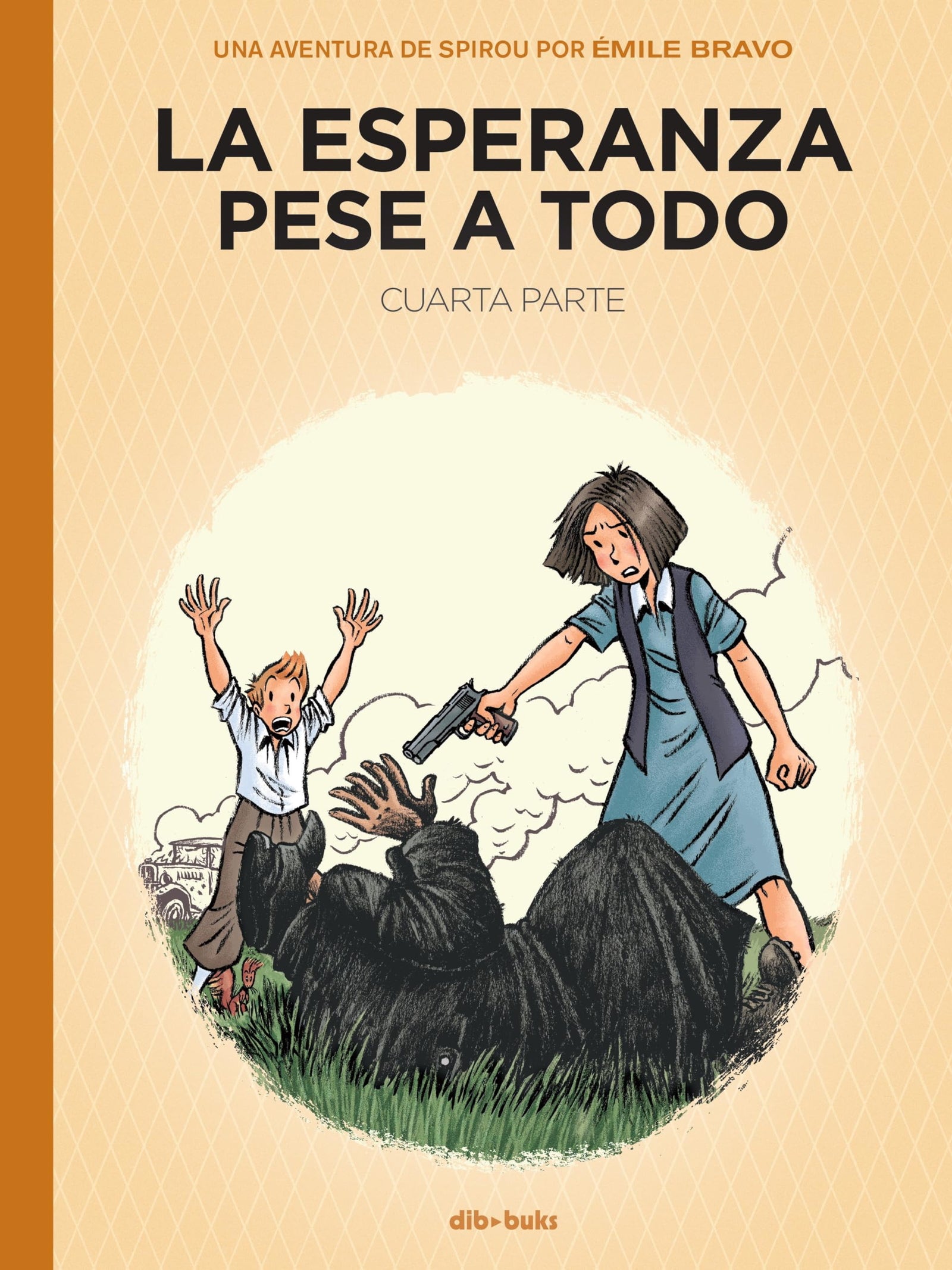 La esperanza pese a todo 4: Un final y un nuevo principio (Spirou)