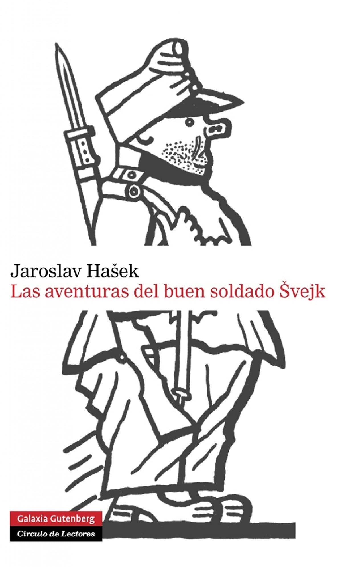 Las aventuras del buen soldado Svejk- 2013 (Narrativa)