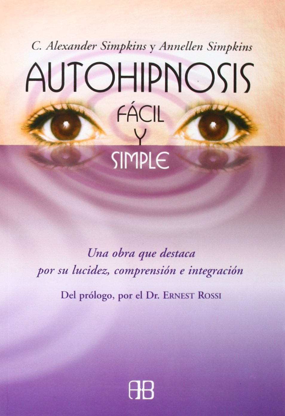 Autohipnosis, fácil y simple
