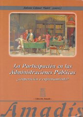 La Participación En La Administración Publica. ¿Cooperación O Enfrentamiento?
