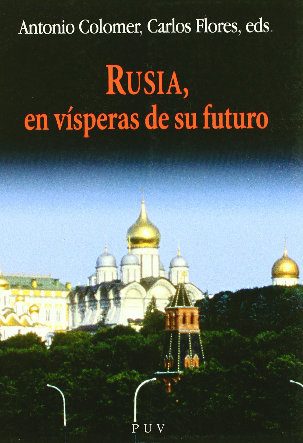 Rusia, en vísperas de su futuro